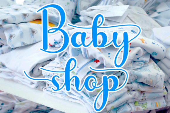 Baby Shop: The Handwritten Font for Modern Campaigns