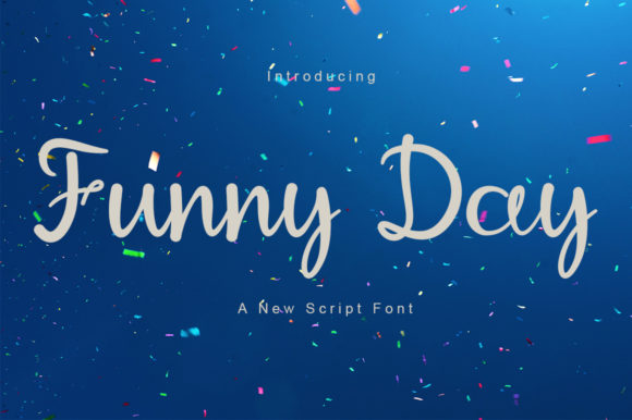 Funny Day: A Premium Script Font for Campaigns