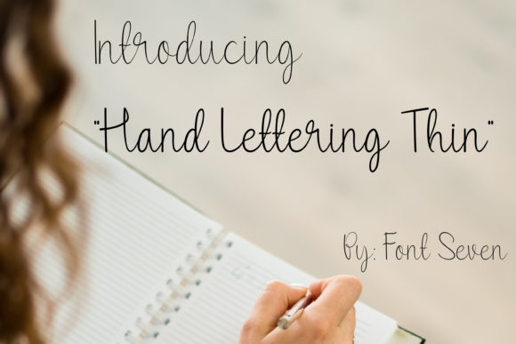 Hand Lettering Thin: A Refined Script Typeface for Editorial Design