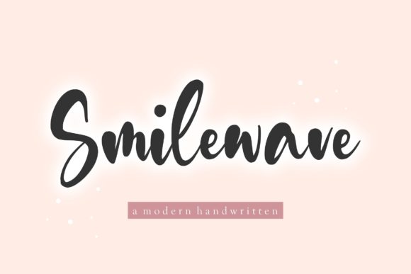 Smilewave: A Refined Script Font for Makers