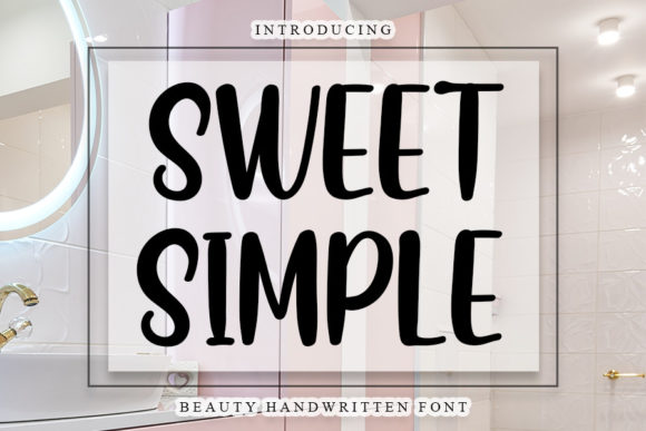 Sweet Simple: A Handwritten Font for Modern Web Design